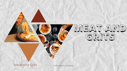 Meat and Grits banner