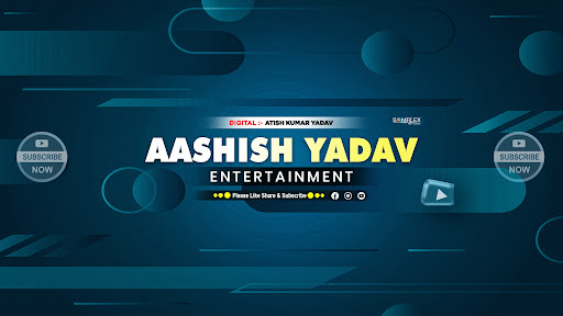 Aashish Yadav Entertainment banner