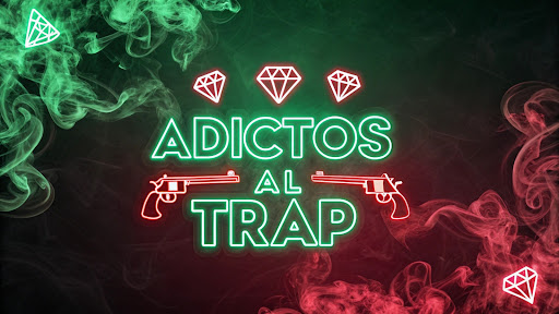 Adictos Al Trap banner