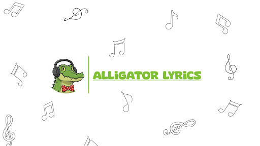 Alligator Lyrics banner