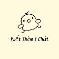 Biết Thêm 1 Chút avatar