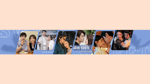 甜剧小时光Cdrama Family banner