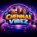 Chennai Vibez  avatar