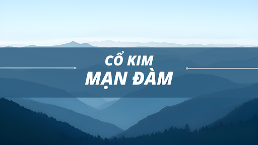 Cổ Kim Mạn Đàm banner