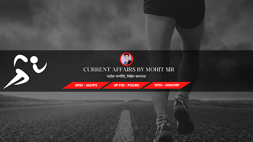 Current Affairs by Mohit Sir banner