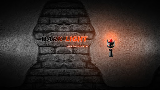 Dark Light - แสงสว่างในความมืด banner