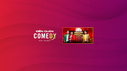 DIEN QUAN Comedy / Hài banner