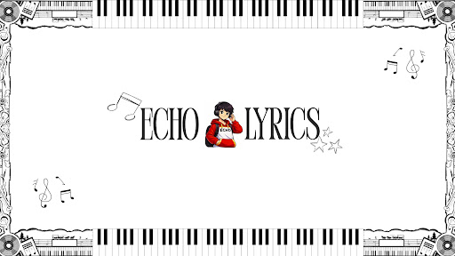 Echo Lyrics banner