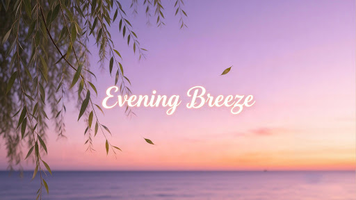 Evening Breeze banner