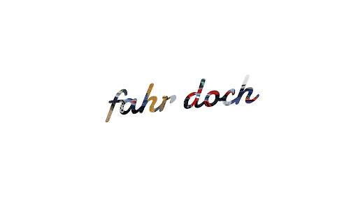 Fahr doch (Fahr doch) banner