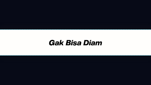 Gak Bisa Diam banner