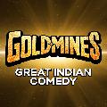 Goldmines Great Indian Comedy avatar