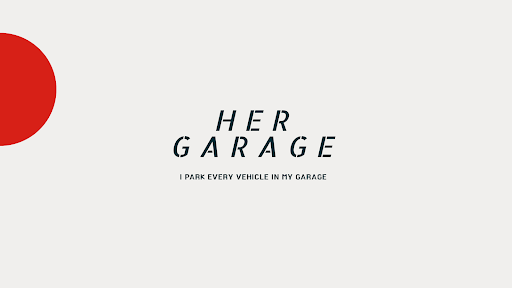 HER GARAGE banner