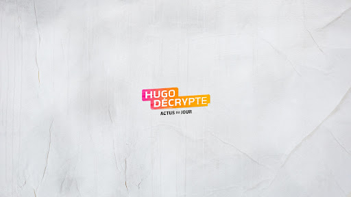 HugoDécrypte - Actus du jour banner