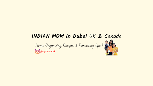 Indian mom in Dubai UK & Canada banner