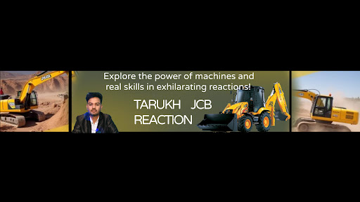 Tarukh JCB Reaction  banner