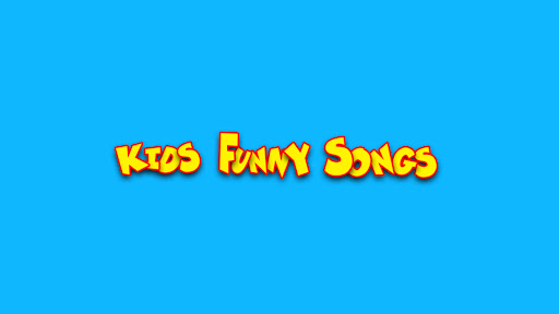 Kids Funny Songs banner