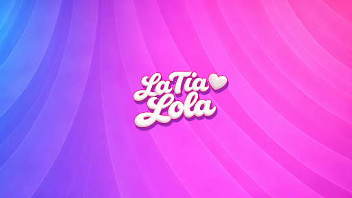 LA TIA LOLA banner