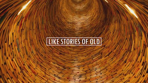Like Stories of Old banner