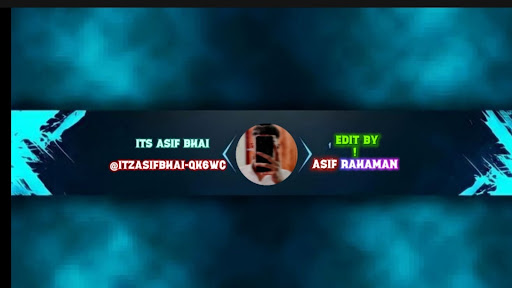ITZ ASIF BHAI banner