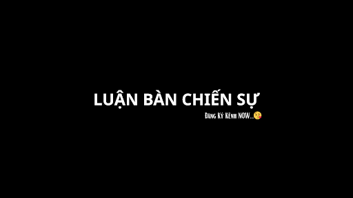 Luận Bàn Chiến Sự banner