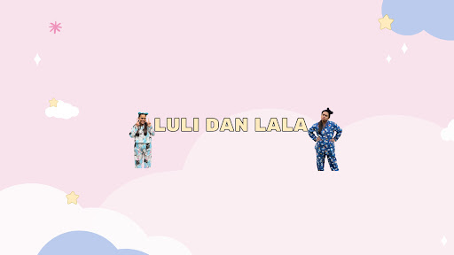 LULI DAN LALA banner