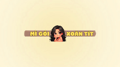 Mì Gói Xoăn Tít 🍜 banner