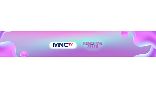 MNCTV Rumahnya Seleb banner