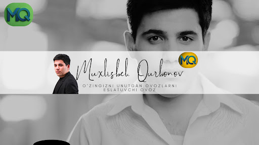 Muxlisbek Qurbonov banner