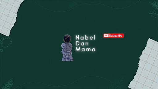 Nabel Dan Mama banner