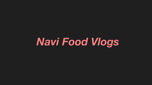 Navi food vlogs banner