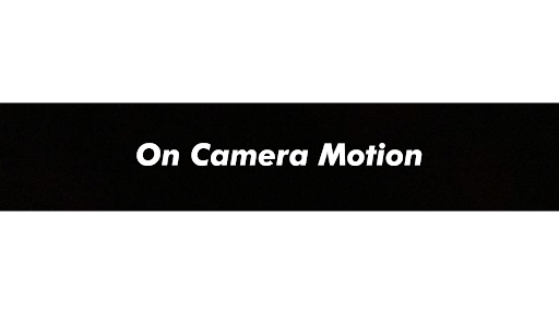 On Camera Motion banner