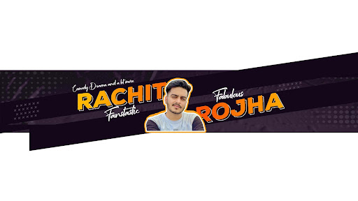 Rachit Rojha banner