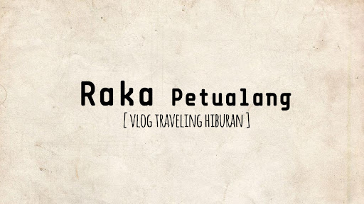 Raka Petualang banner