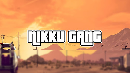 Nikku Gang banner