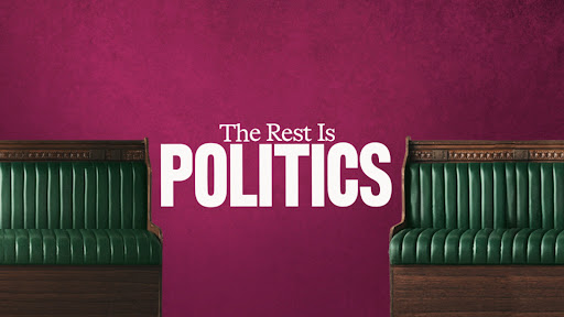 The Rest Is Politics banner