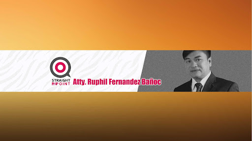Atty. Ruphil Fernandez Bañoc banner