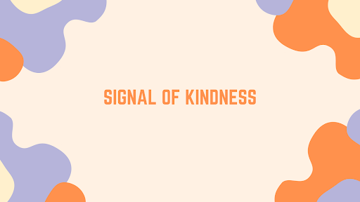 Signal of Kindness banner