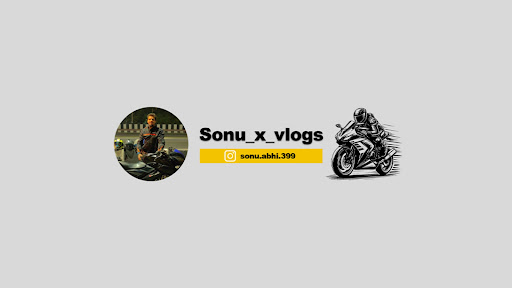 Sonu__x_vlogs banner
