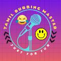 TamilDubbingMaster avatar