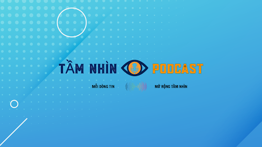 Tầm Nhìn Podcast banner