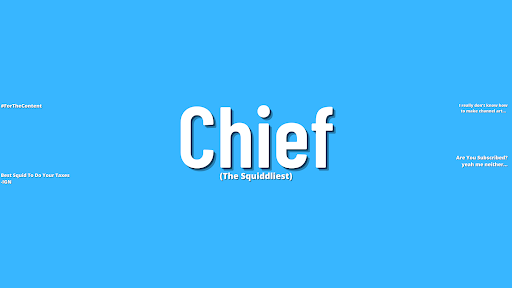 That Chief Guy banner