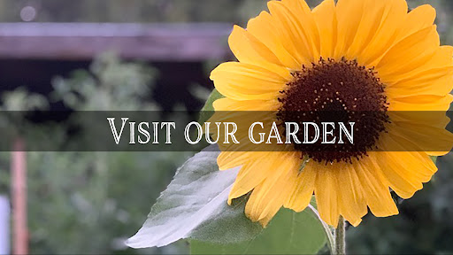 Visit Our Garden banner