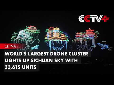 World's Largest Drone Cluster Lights up Sichuan Sky with 33,615 Units thumbnail