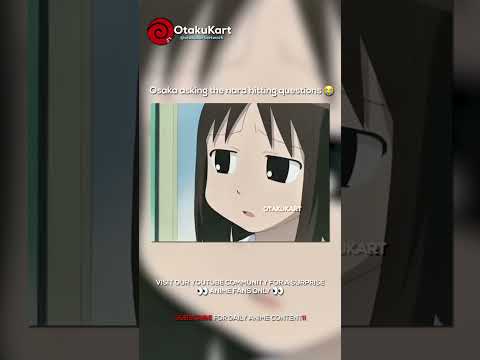 Osaka asking the hard hitting questions ? #anime #animeshorts #animememes #animeedits #shorts thumbnail