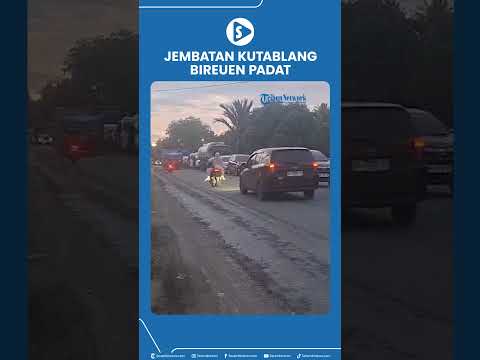 Jembatan Kutablang Bireuen Padat, Pengendara Harus Antre 1 Jam per Arah thumbnail