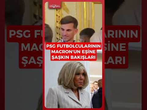 PSG futbolcularının Macron'un eşine şaşkınlık içinde bakışları gündem oldu! #shorts #keşfet #psg thumbnail