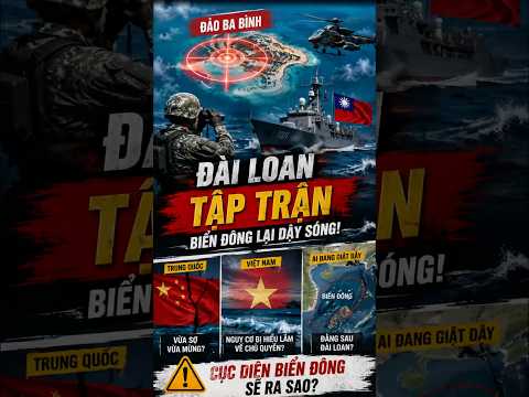 Tin quân sự | Đài Loan Tập Trận Ở Ba Bình Gây Chú Ý Lớn #tinthegioi #tinquansu #quansu thumbnail
