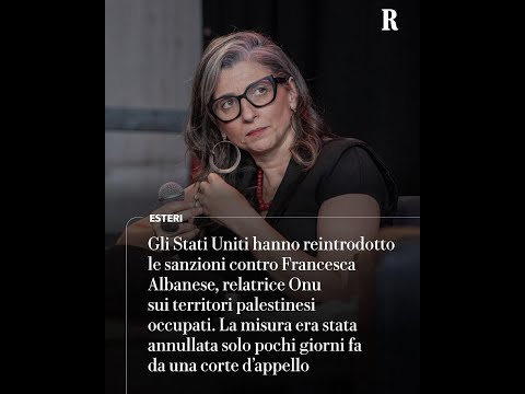 Gli Usa hanno reintrodotto le sanzioni contro Francesca Albanese thumbnail
