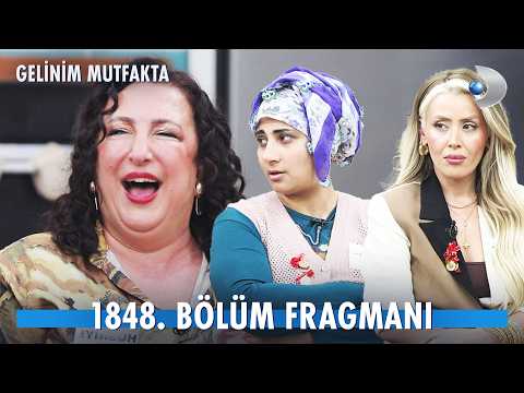 Gelinim Mutfakta 1848. Bölüm Fragmanı thumbnail